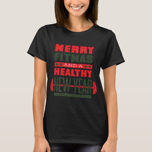 Merry Fitmas And Happy New Rear Fitness Funny Xmas T-shirt (Voorkant)