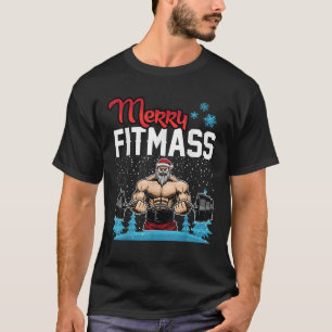 Merry Fitmass Funny Santa Bodybuilder Gym Fitness T-shirt