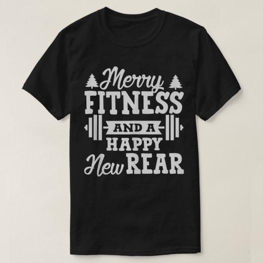 Merry Fitness en een Happy New Rear Funny Gym Trai T-shirt (Design voorkant)
