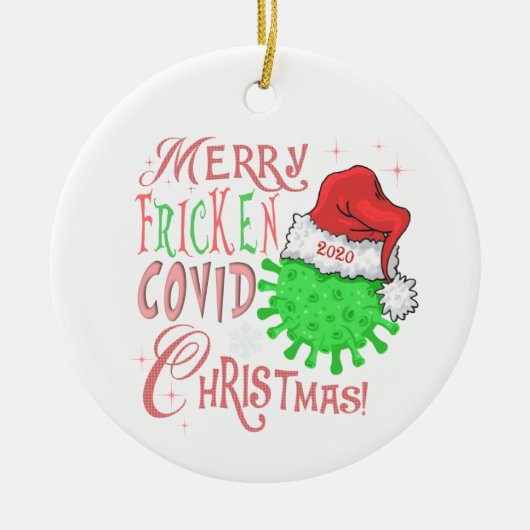 Merry Fricken Covid Kerstmis, ornament (Voorkant)