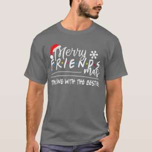 Merry Friendsmas De Met Besties Christma T-shirt