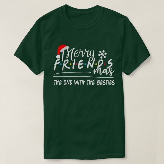 Merry Friendsmas De Met Besties Christma T-shirt (Design voorkant)