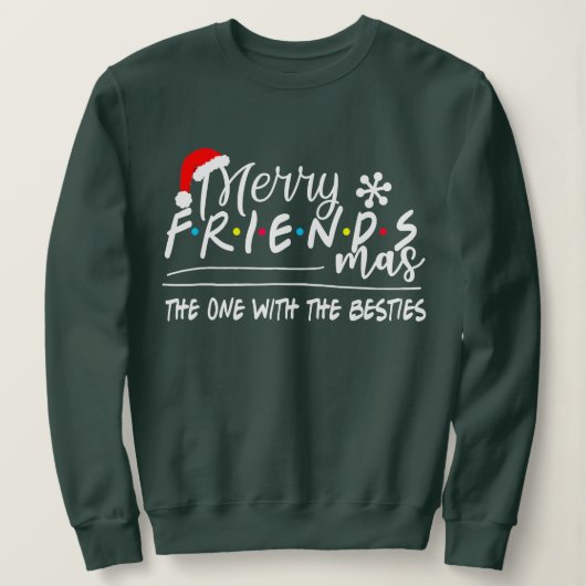 Merry Friendsmas De Met de Besties Christma Trui (Design voorkant)