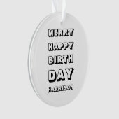 Merry Happy Birthday, aangepaste naam voor modern Ornament (voorkant)