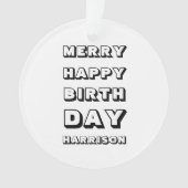 Merry Happy Birthday, aangepaste naam voor modern Ornament (voorkant)