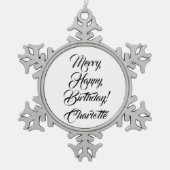 Merry Happy Birthday aangepaste script elegant Tin Sneeuwvlok Ornament (Voorkant)