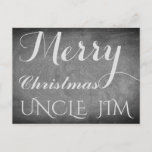 Merry kerst oom Jim Chalkboard Typografie Feestdagenkaart<br><div class="desc">Vrolijk kerstfeest Oom Jim,  je kunt de tekst "Oom Jim" veranderen,  Typografie Chalks Chalkboard Black and White Feestdagen Season Custom Prettige feestdagen Kerstmis Kaart,  je kunt ook gemakkelijk de naam en het adres van de ontvanger toevoegen,  als je dit thuis liever thuis toevoegt,  moet je gewoon de voorbeeldtekst verwijderen.</div>