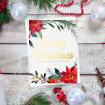 Merry kerst Poinsettia Custom Corporate Gold Folie Feestdagen Briefkaart<br><div class="desc">Vrolijk kerstfeest in elegant rood cursief schrift omgeven door mooie groene dennennaalden en feestelijke rode punsettia bloemen. Deze prachtige bloemetjesgrens is een chic touch voor je zakelijke gouden briefkaarten. Pas met uw bedrijf of bedrijfsnaam tussen het botanische ontwerp van de winter aan.</div>