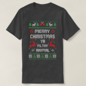 Merry KerstAnimal Filthy Ya T-Shirt (Design voorkant)