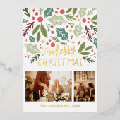 Merry Kerstmis Holly Berry Foliage Two Photo Folie Feestdagenkaart (Voorkant)