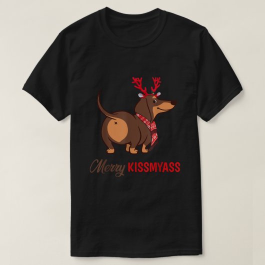 Merry Kissmyass Funny Kerstreindeer Dachshund T-shirt (Design voorkant)