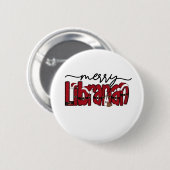 Merry Librarian Christmas Book Lover Library Ronde Button 5,7 Cm (Voorkant /achterkant)