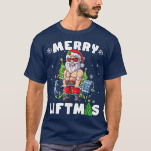 Merry Liftmas Santa Weightlift Fitness Gym Chri T-shirt