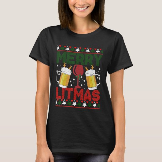 Merry Litmas Wine Beer Kerstmis Ugly Xmas Sweater T-shirt (Voorkant)