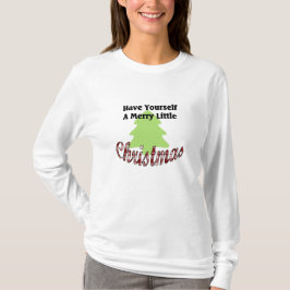 MERRY LITTLE CHRISTMAS LADIES LONG SLEEVE T SHIRT