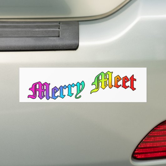 Merry Meet BumperSticker (Op auto)