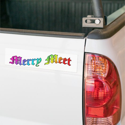 Merry Meet BumperSticker (Op Truck)