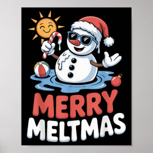 Merry Meltmas Sneeuwman Kerstmis in juli Poster