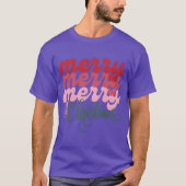 Merry Merry Merry Christmas funny T-shirt (Voorkant)