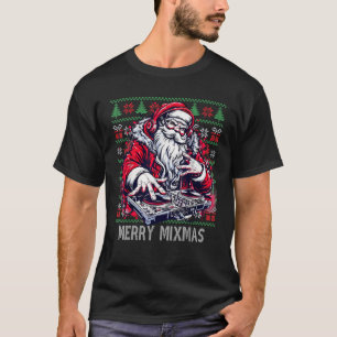 Merry Mixmas Hip Hop Muziek Disc Jockey DJ Santa C T-shirt