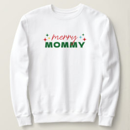 Merry Mommy Cute Colorful Script Christmas Trui
