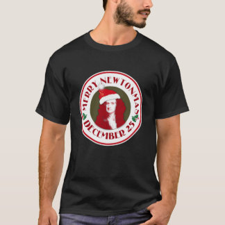 MERRY NEWTONMAS met Sir Isaac Newton T-Shirt