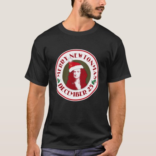 MERRY NEWTONMAS met Sir Isaac Newton T-Shirt (Voorkant)