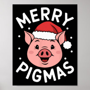 Merry Pigmas Funny Pig Christmas Santa Pig Fa Poster