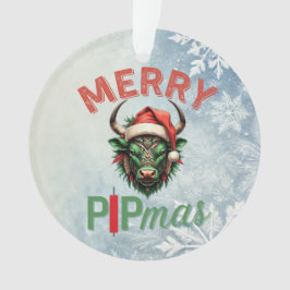 Merry PIPmas Trading Bull Christmas Design – Funny Ornament