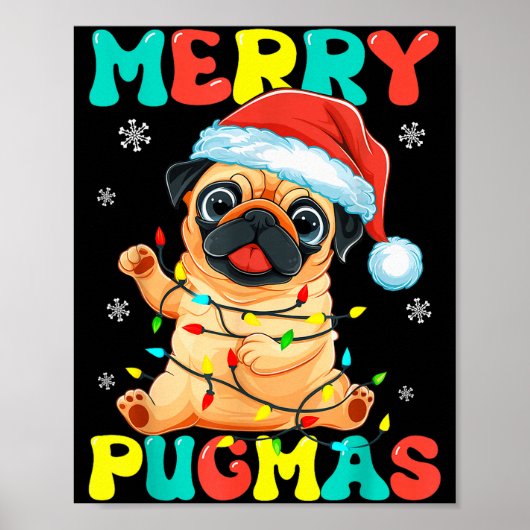 Merry Pugmas Pug Christmas Santa Pug Xmas Lights D Poster (Voorkant)