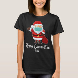 Merry Quarantine 2020 T-shirt
