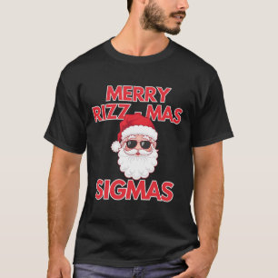 Merry Rizz Mas Sigmas Christmas Rizzmas Funny Sant T-shirt