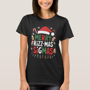 Merry Rizz Mas Sigmas Funny Gen Alpha X-mas Santa T-shirt