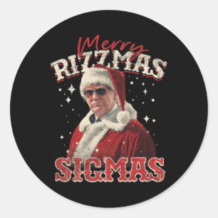 Merry Rizz Mas Sigmas- Gen Alpha Middle School Tru Ronde Sticker