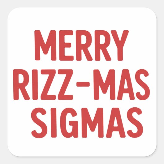Merry Rizz-Mas Sigmas Snarky Christmas Funny  Vierkante Sticker (Voorkant)