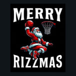 Merry Rizzmas Funny Christmas Santa Claus Bysketll Poster<br><div class="desc">Merry Rizzmas Funny Christmas Santa Claus Bysketll Boys</div>