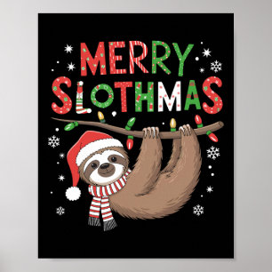 Merry Slothmas Santa Hat Pyjamas Luiaard Lover Mei Poster