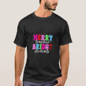 Merry Teacher Bright Students Retro Groovy Funny C T-shirt (Voorkant)