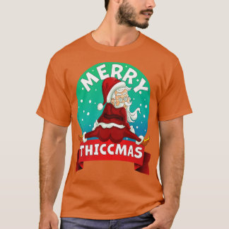 Merry Thickmas kerstkerstbedekking Thicc-kerstmis  T-shirt