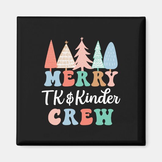 Merry Tk And Kinder Crew Kindergarten Teacher Chri Magneet (Voorkant)