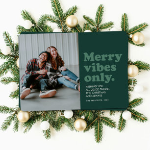 Merry Vibes Alleen leuke groene foto Feestdagenkaart