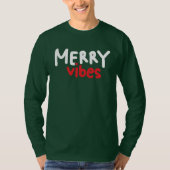 Merry Vibes - Mannen Longsleeve Groen T-shirt (Voorkant)