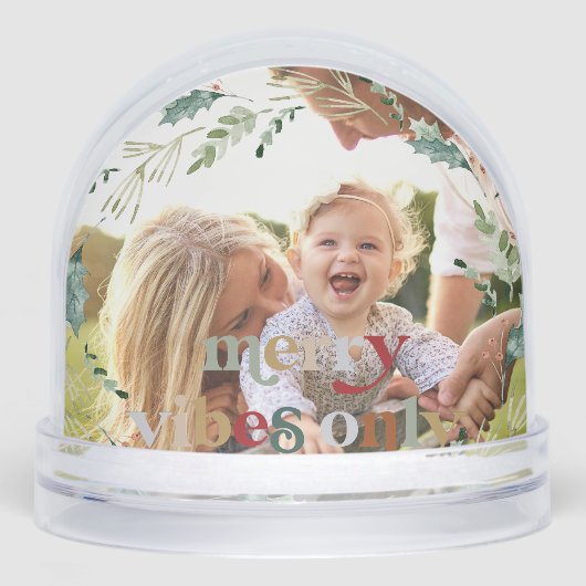 Merry Vibes Only aangepaste kerstfoto Sneeuwbol (Voorkant)