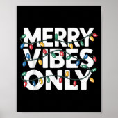 Merry Vibes Only Christmas Cheer voor vrolijke cel Poster (Voorkant)
