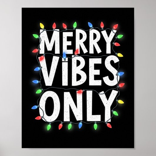 Merry Vibes Only Fun Holiday Lights Kerst Desi Poster (Voorkant)
