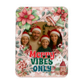Merry Vibes Only – Funny Christmas Card Magneet (Verticaal)