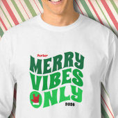Merry Vibes Only Green Year komt overeen met Kerst T-shirt