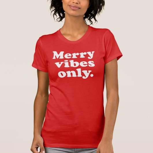 Merry vibes only leuke retro kerstvakantie t-shirt (Voorkant)