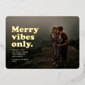 Merry vibes only leuke retro op één foto Kerstmis Folie Feestdagenkaart (Voorkant)