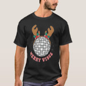 Merry Vibes Ornament Reindekerst Kerstmis Happy T-shirt (Voorkant)